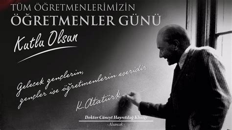Atatürkün öğretmenler günü sözleri